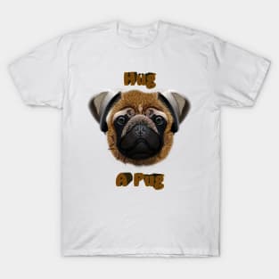 Hug A Pug T-Shirt